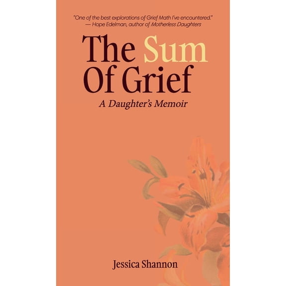 The Sum of Grief, (Hardcover)