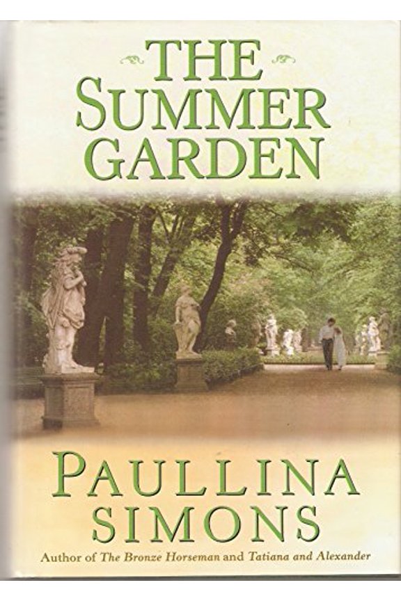 Pre-Owned The Summer Garden by Paullina Simons (Hardcover), English