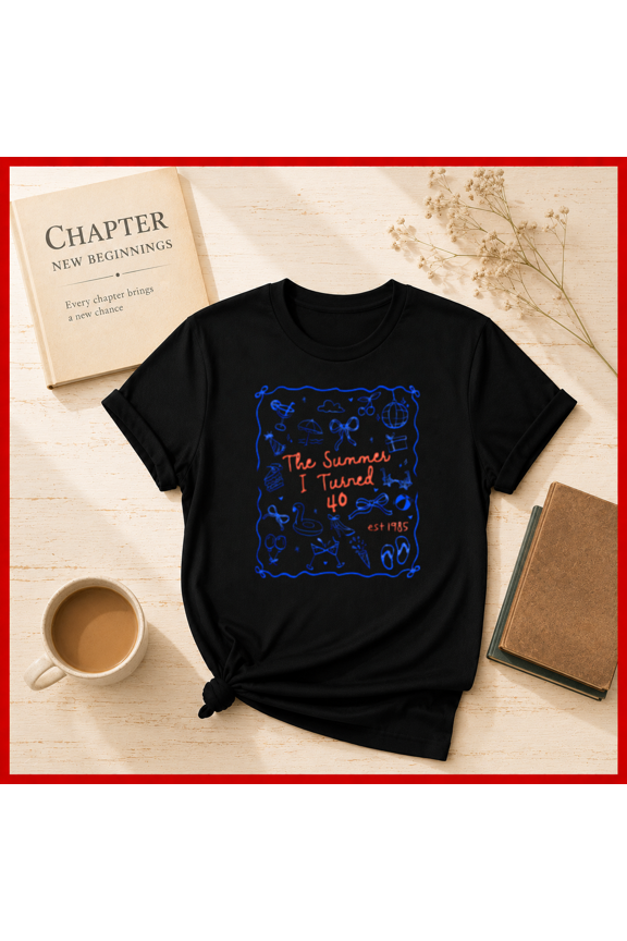 The Summer I Turned 40 Est 1985 Birthday Unisex T-Shirt, S-5XL