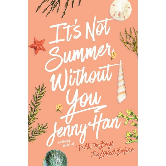 Summer I Turned Pretty It's Not Summer Without You, (Hardcover)