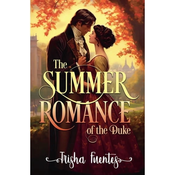 The Summer Romance of the Duke, (Paperback)
