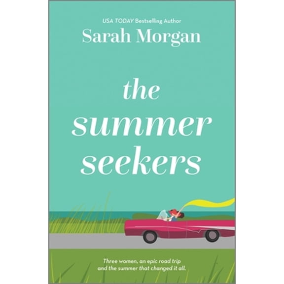 Pre-Owned The Summer Seekers (Hardcover) 9781335622457
