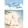 thumbnail image 1 of Pre-Owned The Summer We Found the Baby (Hardcover) 0763660078 9780763660079, 1 of 1