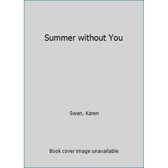 Pre-Owned Summer without You (Paperback) 1447264428 9781447264422