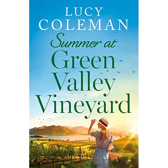 Pre-Owned The Summer at Green Valley Vineyard: An absolutely heart-warming summer romance Paperback