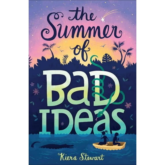The Summer of Bad Ideas, (Hardcover)