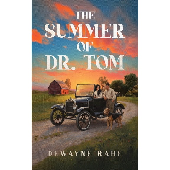 The Summer of Dr. Tom, (Hardcover)