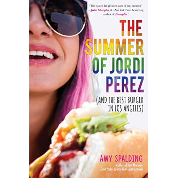 Pre-Owned The Summer of Jordi Perez (and the Best Burger in Los Angeles) (Hardcover) 1510727663 9781510727663