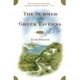 thumbnail image 1 of Memoir The Summer of My Greek Taverna: A Memoir, (Paperback), 1 of 1