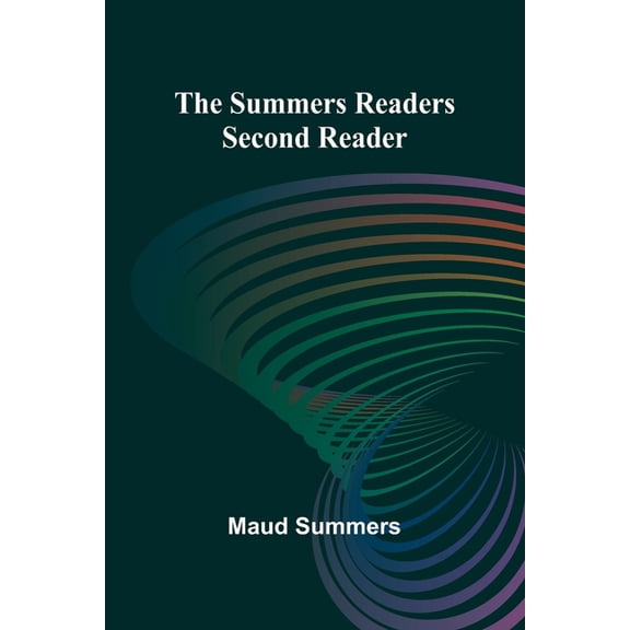 The Summers readers: second reader, (Paperback)