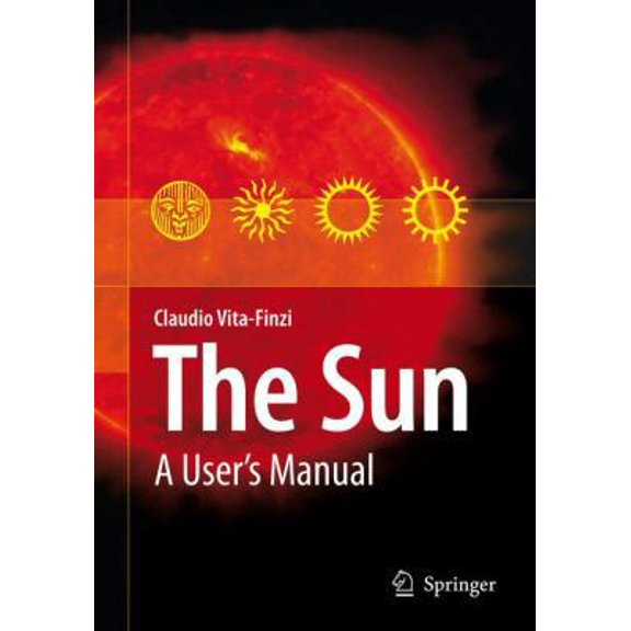 Pre-Owned The Sun: A User's Manual (Hardcover) 1402068808 9781402068805