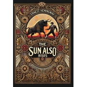 The Sun Also Rises The Original 1926 Unabridged And Complete Edition Collectors Edition Laminated Hardback with Jac, Hardcover