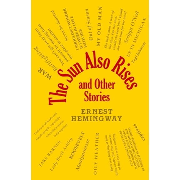 Pre-Owned The Sun Also Rises and Other Stories (Word Cloud Classics), 9781645177159, 1645177157, Paperback,
