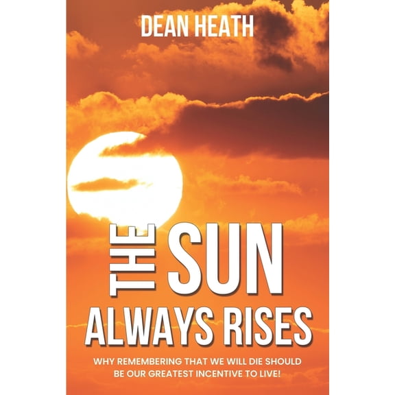 The Sun Always Rises (Paperback)