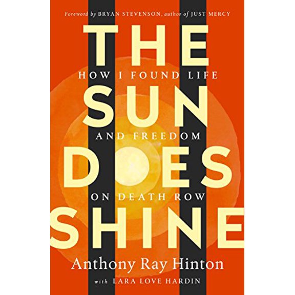Pre-Owned The Sun Does Shine : How I Found Life and Freedom on Death Row (Oprah's Book Club Selection) (Hardcover) 9781250124715