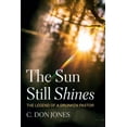 thumbnail image 1 of The Sun Still Shines (Paperback), 1 of 1