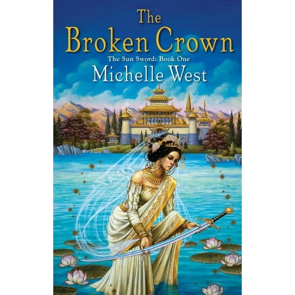 The Sun Sword: The Broken Crown (Series #1) (Paperback)
