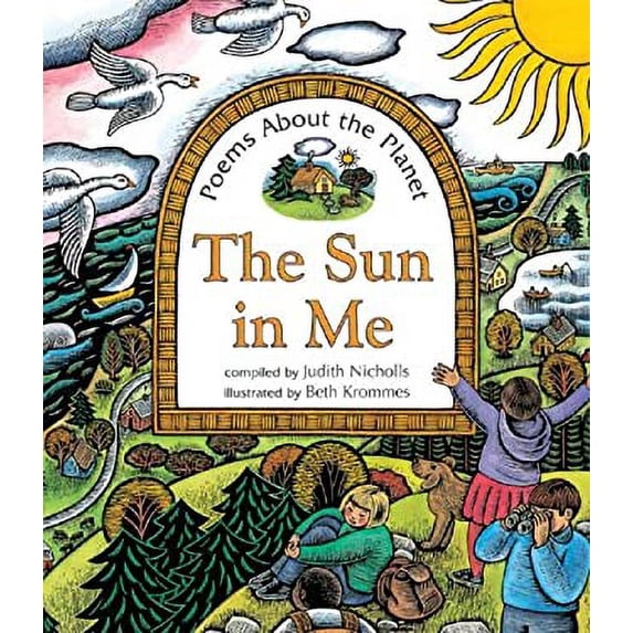 Pre-Owned The Sun in Me: Poems About the Planet (Paperback) 1846861616 9781846861611