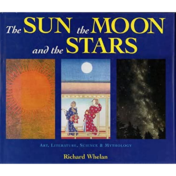 Pre-Owned The Sun the Moon and the Stars, 9781885440358, 1885440359, Hardcover, 1st edition