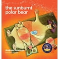 thumbnail image 1 of The Sunburnt Polar Bear (Hardcover), 1 of 1