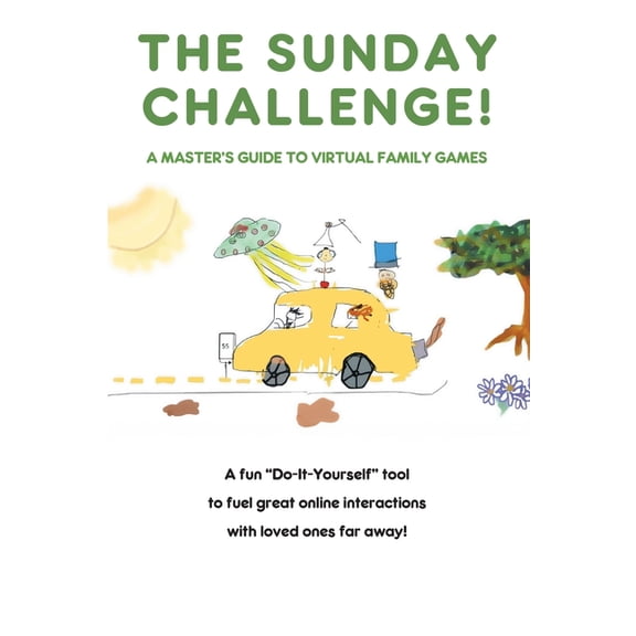 The Sunday Challenge! A Master's Guide to Virtual Family Games, (Paperback)