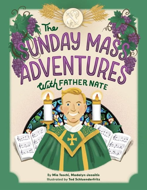 The Sunday Mass Adventures with Father Nate, (Hardcover)