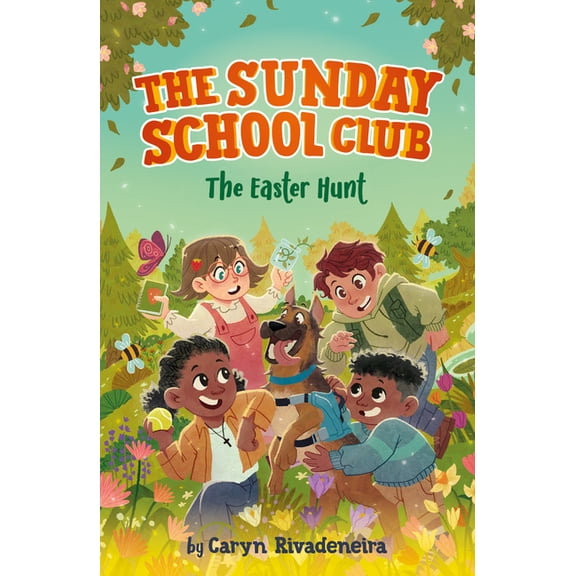 The Sunday School Club The Sunday School Club: The Easter Hunt, (Hardcover)