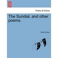 thumbnail image 1 of The Sundial, and Other Poems. (Paperback), 1 of 1