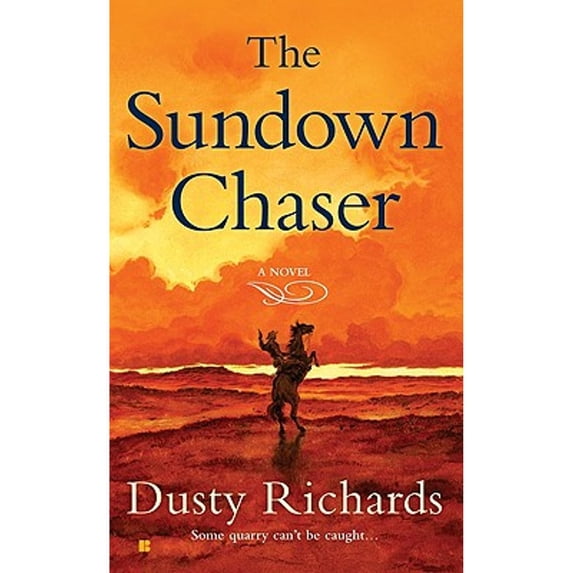 Pre-Owned The Sundown Chaser (Western Novel) (Unknown) 0425226964 9780425226964