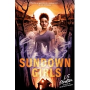 Sundown Girls, Hardcover