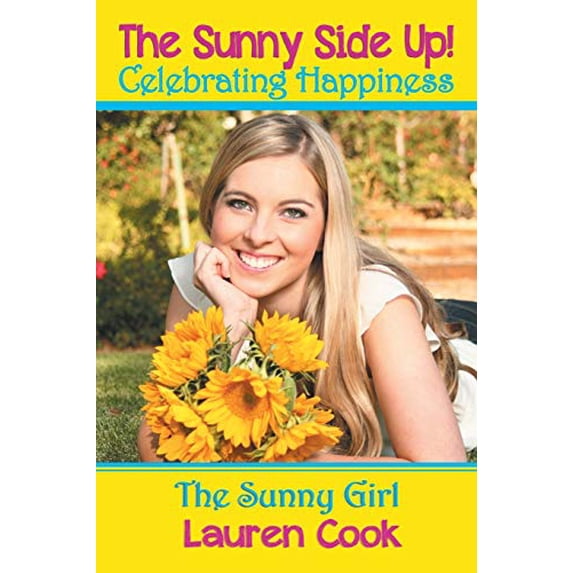 Pre-Owned The Sunny Side Up! (Paperback) 1475981872 9781475981872