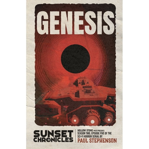 The Sunset Chronicles Genesis: Season Two, Episode Five of The Sunset Chronicles, Book 10, (Paperback)
