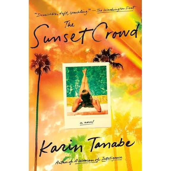 Pre-Owned The Sunset Crowd (Paperback) 1250840228 9781250840226