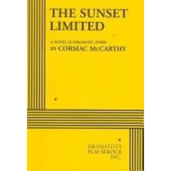 Pre-Owned The Sunset Limited: A Novel in Dramatic Form (Paperback) 0822222108 9780822222101