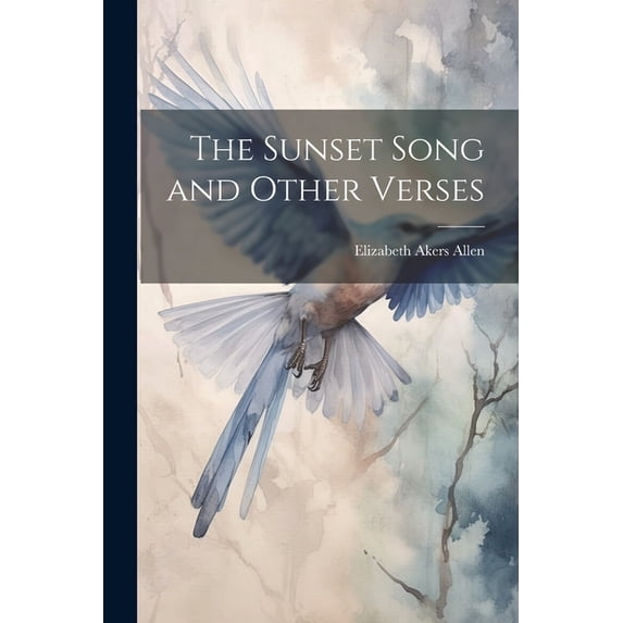 The Sunset Song and Other Verses (Paperback)