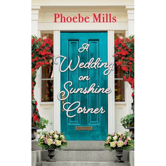 The Sunshine Corner A Wedding on Sunshine Corner, Book 2, (Paperback)