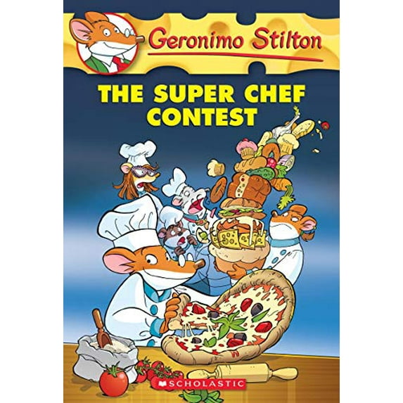 Pre-Owned The Super Chef Contest (Geronimo Stilton #58) (Paperback) 0545656001 9780545656009