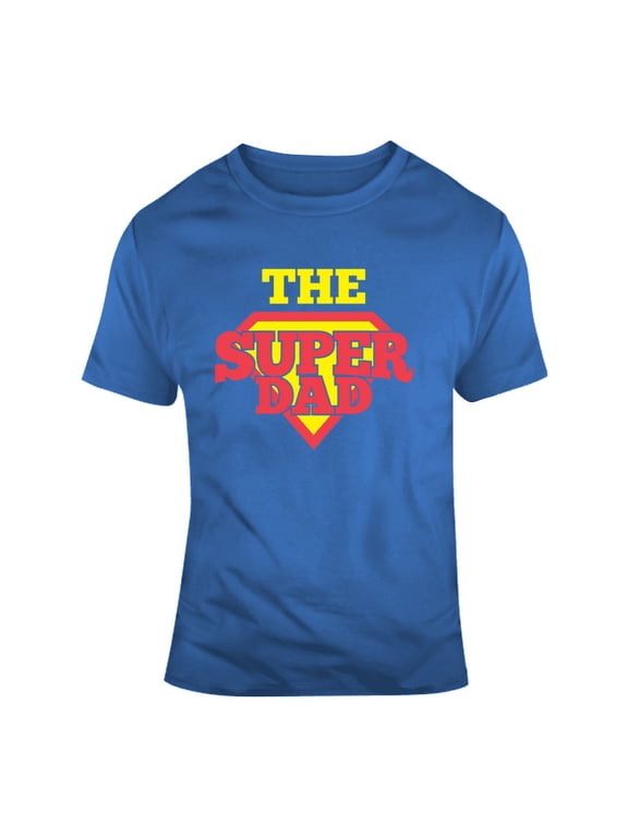 The Super Dad Novelty Tshirt Cool Happy Father Hero Tee Is A Great Gift T Shirt