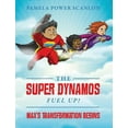 thumbnail image 1 of The Super Dynamos Fuel Up! Max's Transformation Begins, (Hardcover), 1 of 1