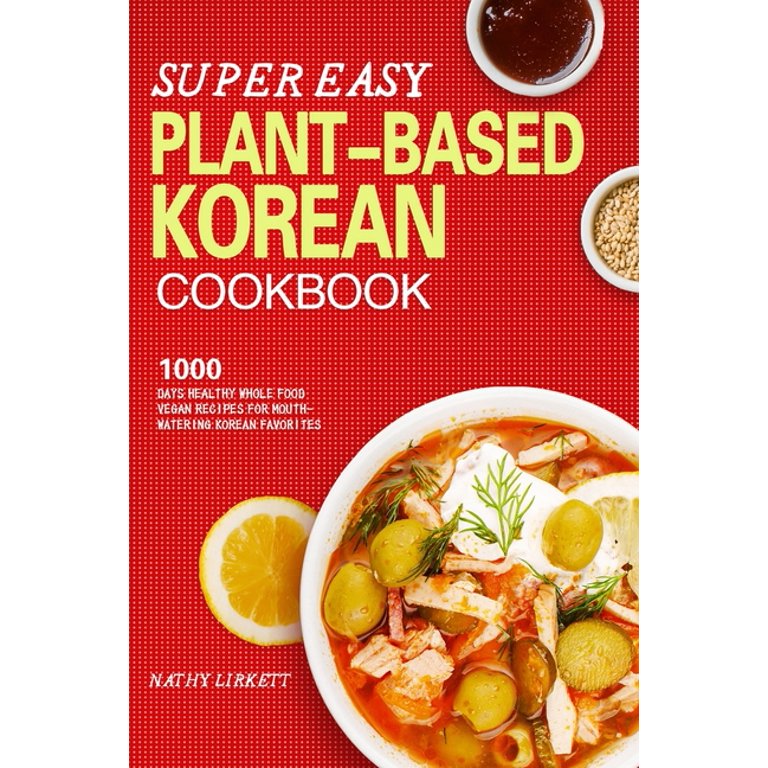 The Korean Vegan Cookbook