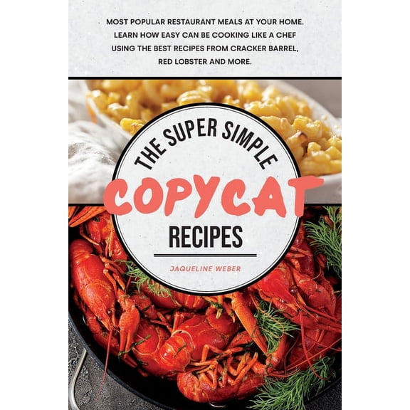 The Super Simple Copycat Recipes (Paperback)