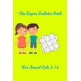 thumbnail image 1 of The Super Sudoku_Book For Smart Kids 6-14 (Paperback), 1 of 1