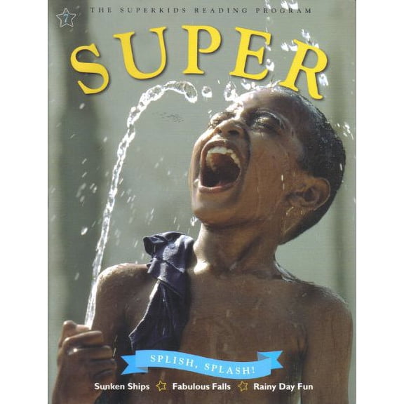 Pre-Owned The SuperKids Reading Program - SUPER #7 - Splish Splash !, 9781598334913, 1598334913, Paperback,