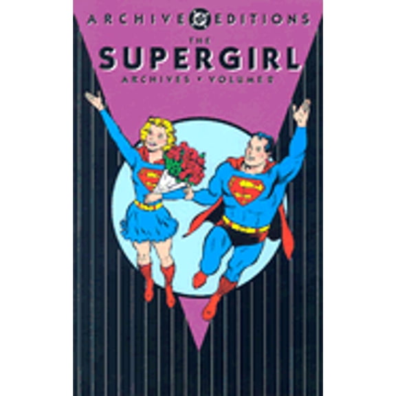 Pre-Owned The Supergirl Archives (Hardcover) by DC Comics (Creator)