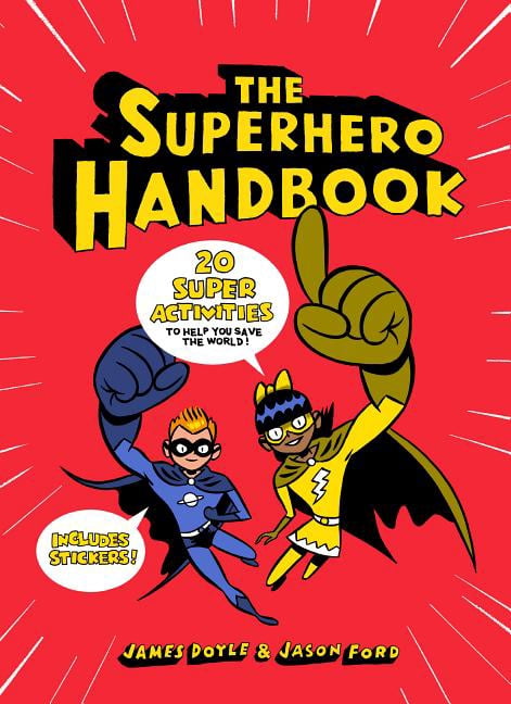 Super Help The Superhero Handbook : 20 Super Activities to Help You Save the World ...