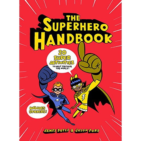 Pre-Owned The Superhero Handbook: 20 Super Activities to Help You Save the World! (Paperback) 1780679742 9781780679747