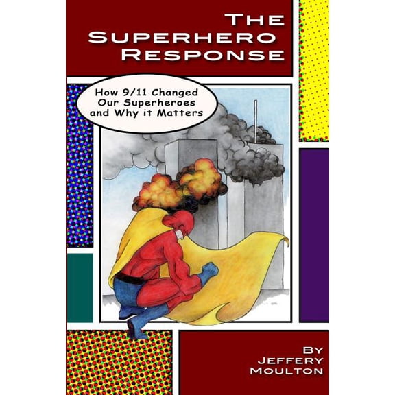 The Superhero Response (Paperback)