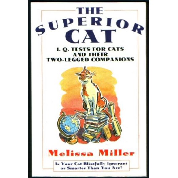 Pre-Owned The Superior Cat: IQ Tests for Cats and Their Two-Legged Companions (Paperback) 1562828444 9781562828448
