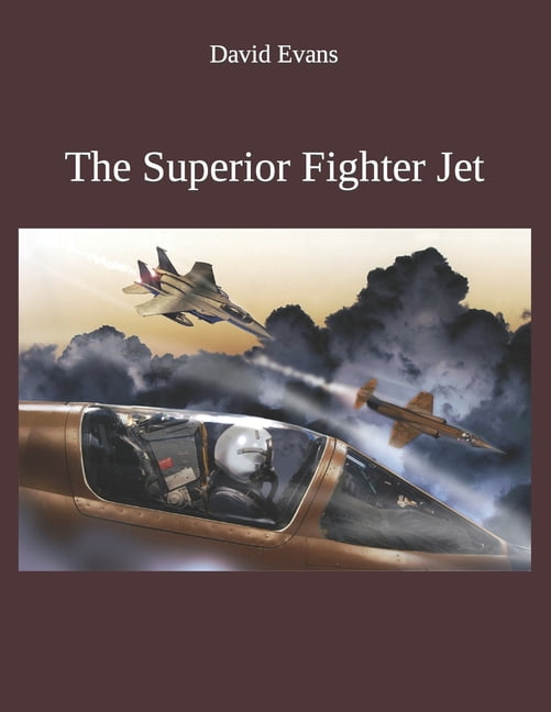 The Superior Fighter Jet (Paperback)