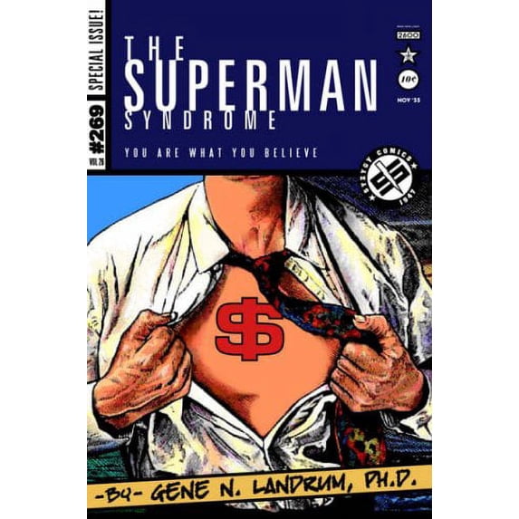 Pre-Owned The Superman Syndrome--The Magic of Myth in The Pursuit of Power: The Positive Mental Moxie of Myth for Personal Growth (Paperback) 0595346979 9780595346974
